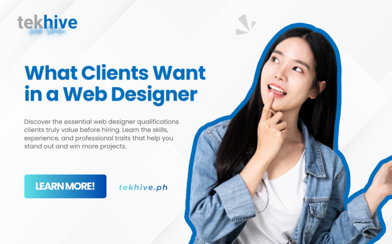 Web Designer Qualifications: What Clients Actually Look For